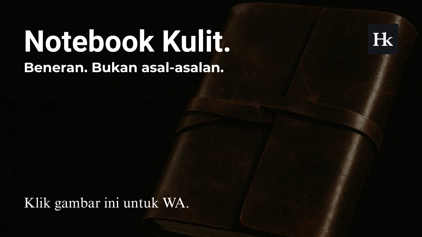 Sebuah notebook kulit asli yang menonjolkan keaslian dan kualitas materialnya yang superior.