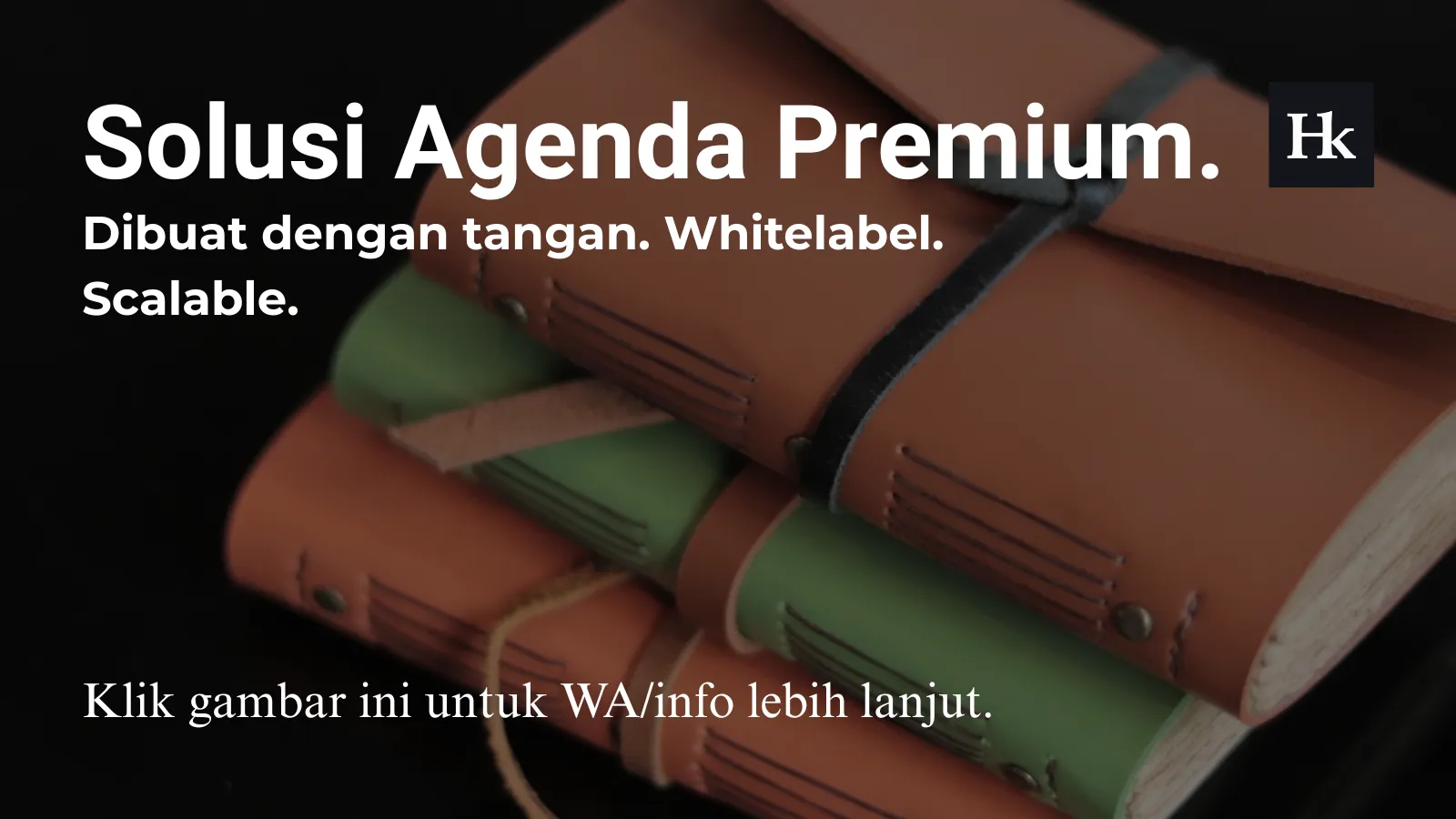 Konsultasi Pembuatan Agenda Premium Kustom